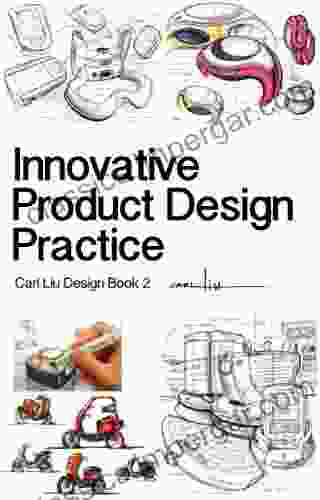 Innovative Product Design Practice Carl Liu