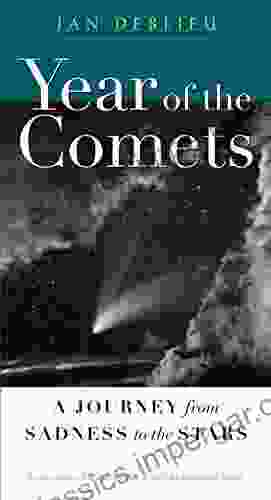 Year Of The Comets: A Journey From Sadness To The Stars