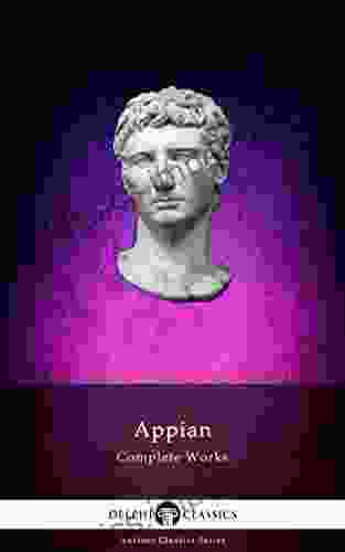 Delphi Complete Works Of Appian (Illustrated) (Delphi Ancient Classics 63)