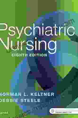 Keltner s Psychiatric Nursing E