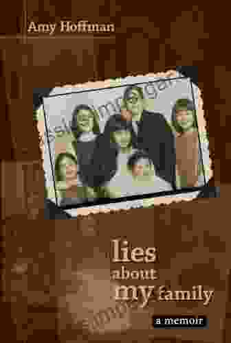 Lies About My Family: A Memoir