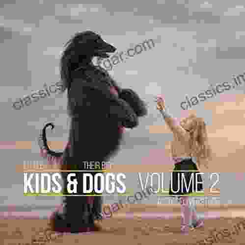 Little Kids And Their Big Dogs: Volume 2