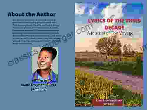 Lyrics Of The Third Decade: A Journal Of The Voyage