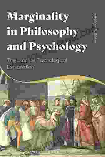 Marginality in Philosophy and Psychology: The Limits of Psychological Explanation