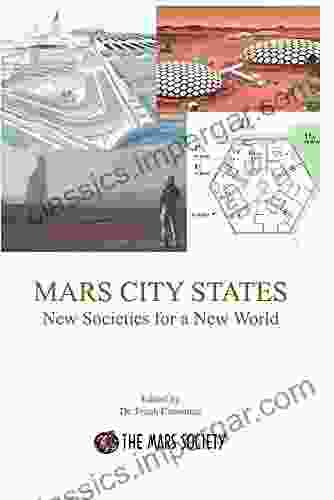 MARS CITY STATES New Societies For A New World