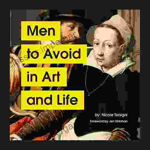 Men to Avoid in Art and Life