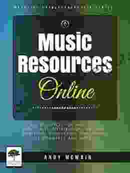 Music Resources Online: Web Resources For Musicians: Music Sales Distribution Teaching Marketing Production Publishing E Commerce And More (Creative Entrepreneurship Series)