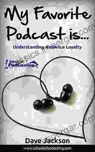 My Favorite Podcast Is : Understanding Audience Loyalty