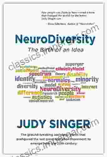 NeuroDiversity: The Birth Of An Idea