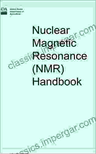 Nuclear Magnetic Resonance (NMR) Handbook