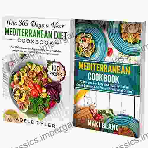 Mediterranean DIet Cookbook: 2 In 1: Over 100 Recipes For Authentic French Greek And Spanish Food