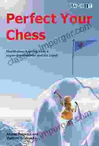 Perfect Your Chess (Chess Exercises)