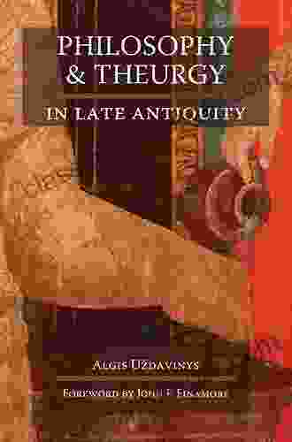 Philosophy And Theurgy In Late Antiquity