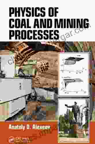 Physics Of Coal And Mining Processes