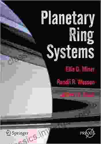 Planetary Ring Systems (Springer Praxis Books)