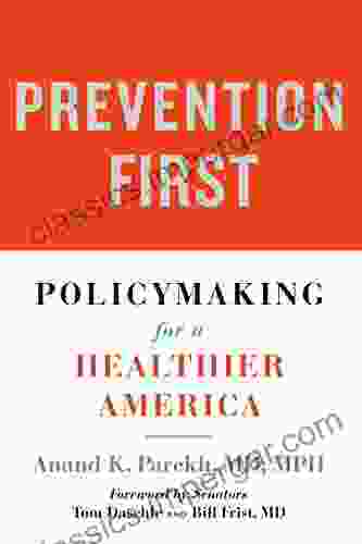 Prevention First: Policymaking For A Healthier America