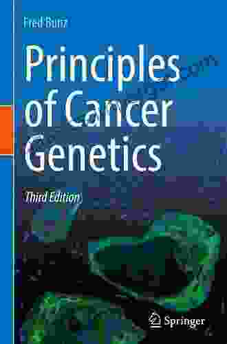 Principles Of Cancer Genetics Fred Bunz