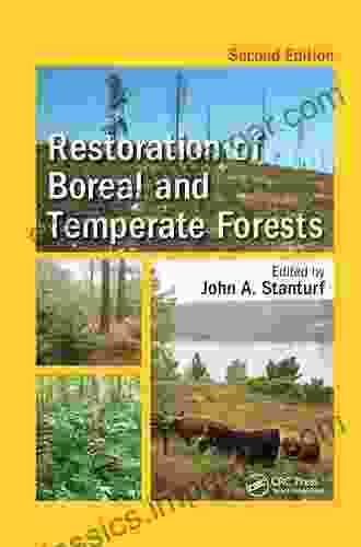 Restoration Of Boreal And Temperate Forests (Integrative Studies In Water Management Land Deve 13)