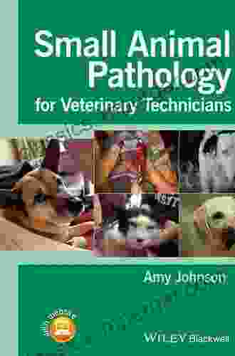 Small Animal Pathology for Veterinary Technicians