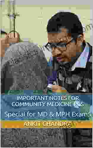 Important Notes For Community Medicine PGs: Special For MD MPH Exams (Community Medicine In Brief 1)