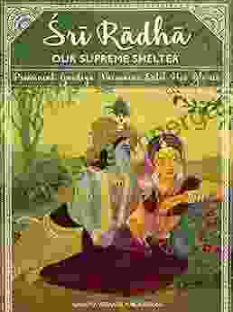 Sri Radha: Our Supreme Shelter