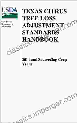 Texas Citrus Tree Loss Adjustment Standards Handbook 2024 And Succeeding Crop Years (FCIC 20150L) (09 2024) (FCIC 20150L 1)(06 2024)