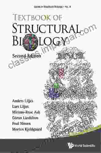 Textbook Of Structural Biology Anders Liljas