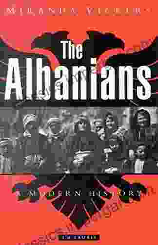 The Albanians: A Modern History