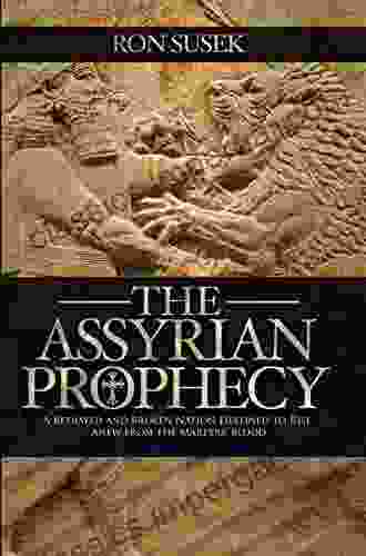 The Assyrian Prophecy Ron Susek