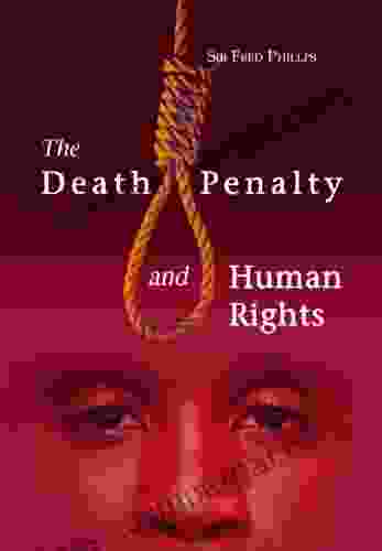 The Death Penalty And Human Rights