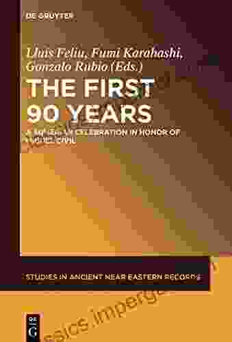 The First Ninety Years: A Sumerian Celebration In Honor Of Miguel Civil (Studies In Ancient Near Eastern Records (SANER) 12)