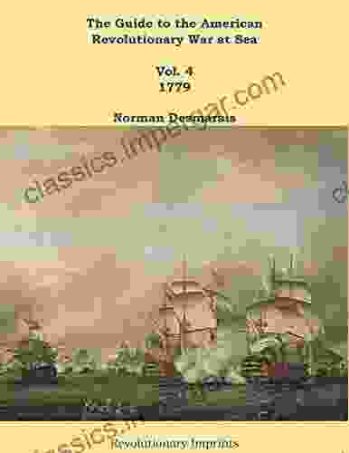 The Guide To The American Revolutionary War At Sea: Vol 4 1779