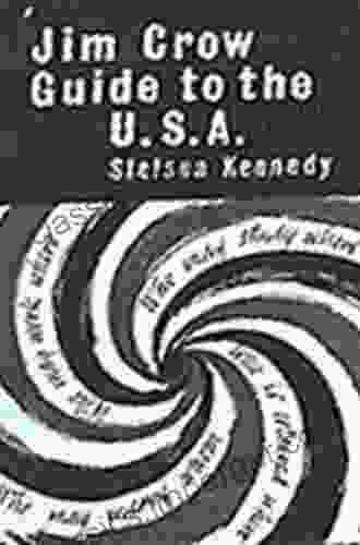 Jim Crow Guide To The U S A : The Laws Customs And Etiquette Governing The Conduct Of Nonwhites And Other Minorities As Second Class Citizens