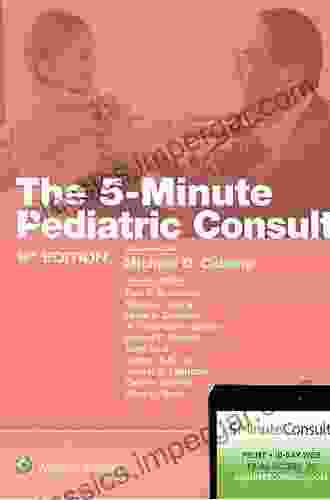 The 5 Minute Pediatric Consult Standard Edition (The 5 Minute Consult Series)