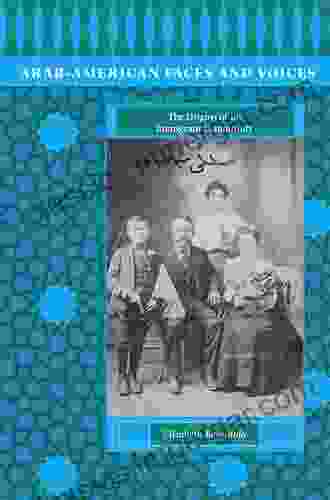 Arab American Faces and Voices: The Origins of an Immigrant Community