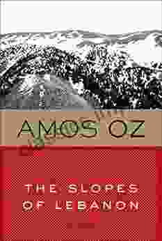 The Slopes Of Lebanon: Essays