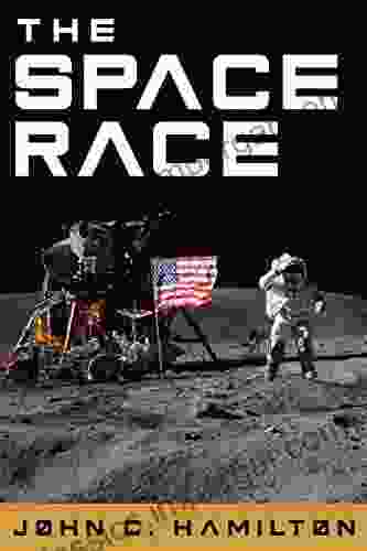 The Space Race: The Thrilling History Of NASA S Race To The Moon From Project Mercury To Apollo 11 And Beyond (Destination Outer Space 1)