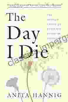 The Day I Die: The Untold Story Of Assisted Dying In America