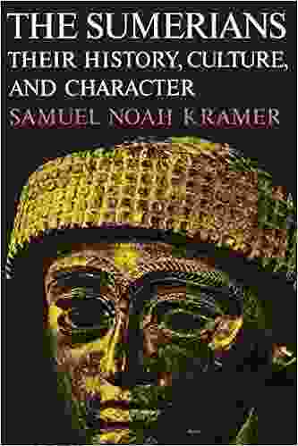 The Sumerians: Their History Culture And Character (Phoenix Books)