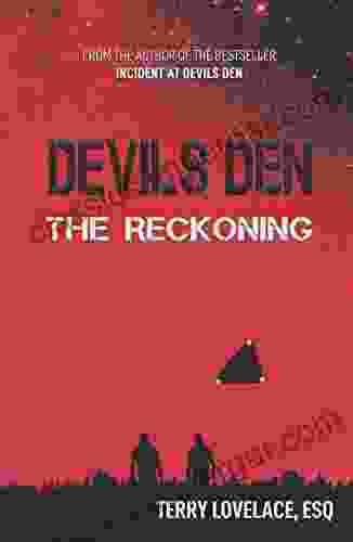 Devils Den: The Reckoning Terry Lovelace Esq