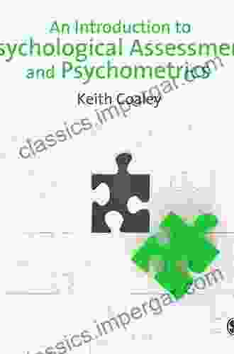 An Introduction to Psychological Assessment and Psychometrics