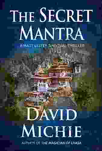 The Secret Mantra (A Matt Lester Spiritual Thriller 2)