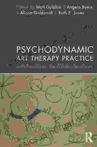 Psychodynamic Art Therapy Practice With People On The Autistic Spectrum