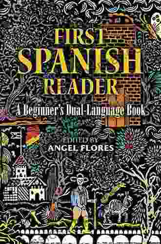 First Spanish Reader: A Beginner S Dual Language (Dover Dual Language Spanish)