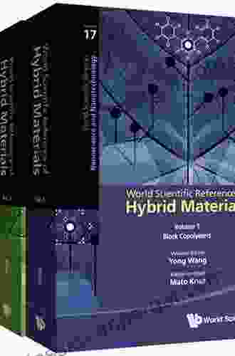 World Scientific Reference Of Hybrid Materials (In 3 Volumes) (World Scientific In Nanoscience And Nanotechnology 17)