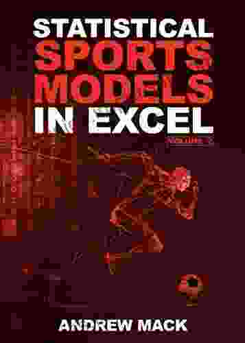 Statistical Sports Models In Excel Volume 2