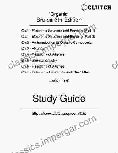 Study Guide For Organic Chemistry 6th Edition By Bruice