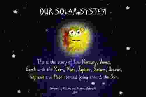 Our Solar System Andrea Rafanelli