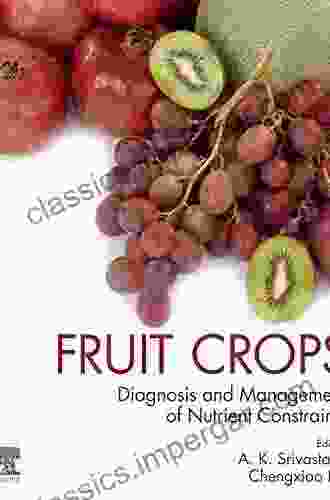 Fruit Crops: Diagnosis And Management Of Nutrient Constraints