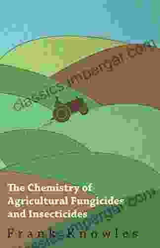 The Chemistry of Agricultural Fungicides and Insecticides